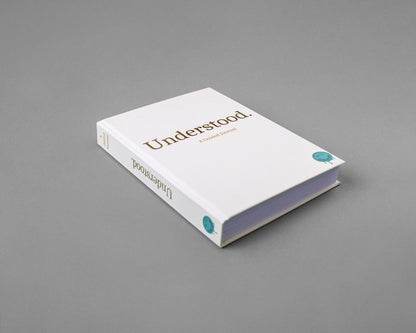 Understood | A Guided Journal